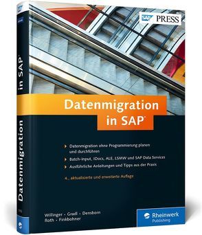 Datenmigration in SAP von Densborn,  Frank, Finkbohner,  Frank, Gradl,  Johann, Roth,  Michael, Willinger,  Michael