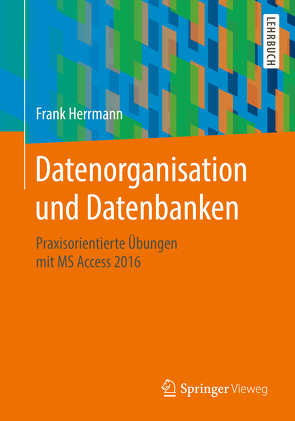 Datenorganisation und Datenbanken von Herrmann,  Frank