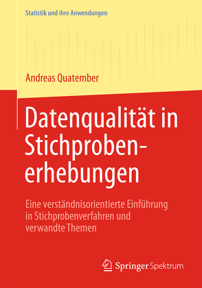 Datenqualität in Stichprobenerhebungen von Quatember,  Andreas