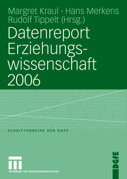 Datenreport Erziehungswissenschaft 2006 von Kraul,  Margret, Merkens,  Hans, Tippelt,  Rudolf