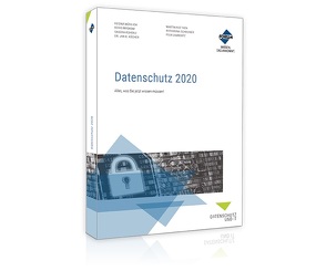 Datenschutz 2020 von Agethen,  LL.M.,  Martin ., Köcher,  Dr.,  Jan K., Kuhrau,  Sascha, Lambertz,  Peer, Maskow,  Boris, Mühlich,  Regina, Schreiner,  Katharina