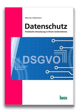 Datenschutz von Hülsmann,  Werner