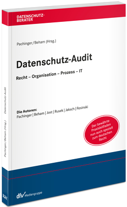 Datenschutz-Audit von Beham,  Georg, Pachinger,  Michael M.