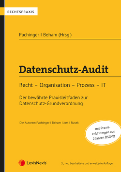 Datenschutz-Audit von Beham,  Georg, Jost,  Thorsten, Pachinger,  Michael M., Rusek,  Erik
