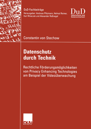 Datenschutz durch Technik von Stechow,  Constantin