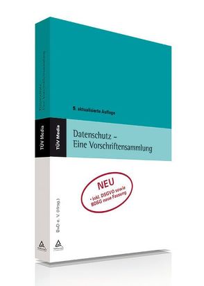 Datenschutz – Eine Vorschriftensammlung (E-Book, PDF) von Berufsverband der Datenschutzbeauftragten Deutschland (BvD) e.V.