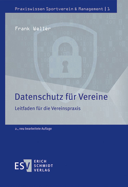 Datenschutz für Vereine von Weller,  Frank