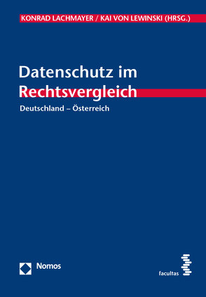 Datenschutz im Rechtsvergleich von Lachmayer,  Konrad, von Lewinski,  Kai