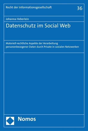 Datenschutz im Social Web von Heberlein,  Johanna