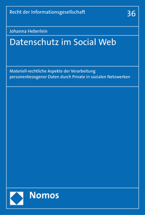 Datenschutz im Social Web von Heberlein,  Johanna
