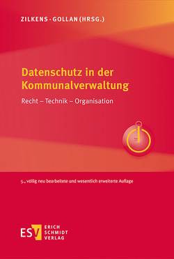 Datenschutz in der Kommunalverwaltung von Ambrock,  Jens, Baetzgen,  Julia, Gollan,  Lutz, Hünervogt,  Sina, Jäger,  Cornelia, Janzen,  Eric, Schaust,  Michael, Schröder,  Anke, Smolle,  Michael, Veelken,  Sebastian, Wittig,  Jan, Zilkens,  Martin