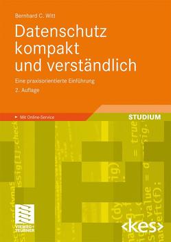 Datenschutz kompakt und verständlich von Witt,  Bernhard C.