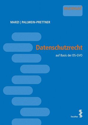 Datenschutzrecht von Marzi,  Christian, Pallwein-Prettner,  Angelika