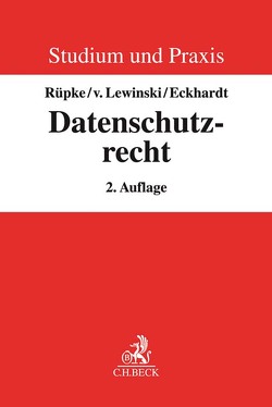 Datenschutzrecht von Eckhardt,  Jens, Lewinski,  Kai von, Rüpke,  Giselher