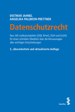 Datenschutzrecht von Jahnel,  Dietmar, Pallwein-Prettner,  Angelika