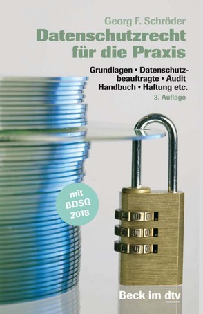 Datenschutzrecht für die Praxis von Schröder,  Georg F.