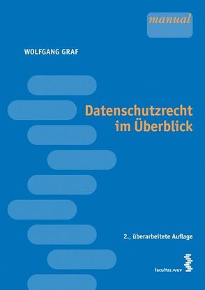 Datenschutzrecht im Überblick von Graf,  Wolfgang