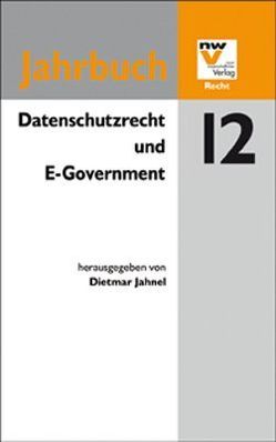 Datenschutzrecht und E-Government von Jahnel,  Dietmar