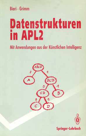 Datenstrukturen in APL2 von Bieri,  Hanspeter, Grimm,  Felix