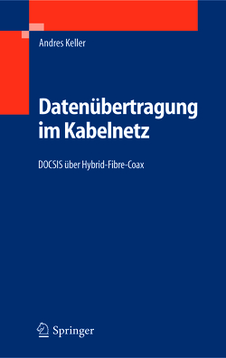 Datenübertragung im Kabelnetz von Keller,  Andres