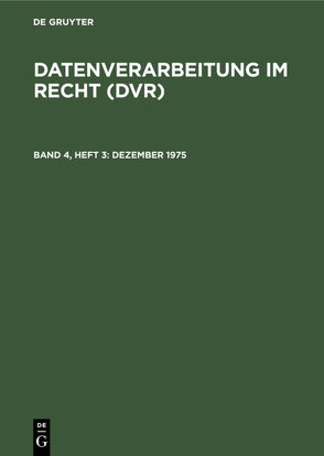Datenverarbeitung im Recht (DVR) / Dezember 1975 von Bühnemann,  Bernt