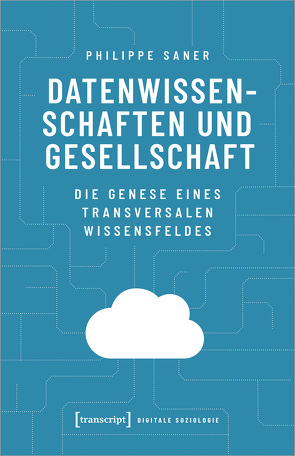 Datenwissenschaften und Gesellschaft von Saner,  Philippe