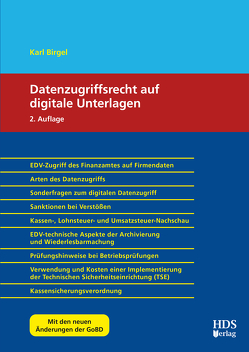 Datenzugriffsrecht auf digitale Unterlagen von Birgel,  Karl