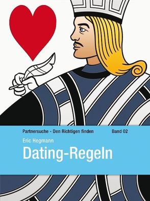 Dating-Regeln von Hegmann,  Eric