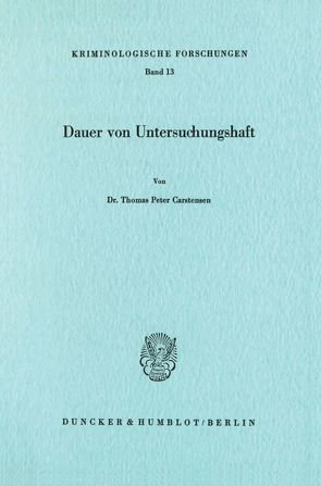 Dauer von Untersuchungshaft. von Carstensen,  Thomas Peter