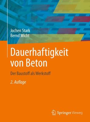 Dauerhaftigkeit von Beton von Stark,  Jochen, Wicht,  Bernd