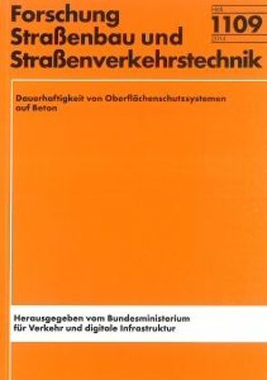 Dauerhaftigkeit von Oberflächenschutzsystemen auf Beton von Antons,  Udo, Raupach,  Michael