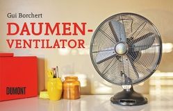 Daumen-Ventilator von Borchert,  Gui