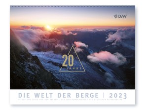 DAV Die Welt der Berge 2023 Kalender von Proquitté,  Susanne, Steinbach,  Karin, Stutzmann,  Mona, Wickenburg,  Barbara
