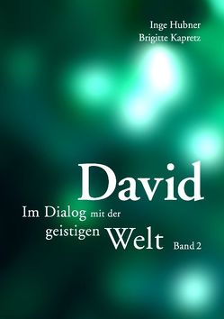 David – Band 2 von Hubner,  Inge, Kapretz,  Brigitte
