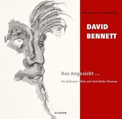 David Bennett – Das Angesicht … von Brunner,  Alois, Lippe,  Engelbert von der, Nitz,  Genoveva, Urban,  Wolfgang