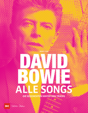 David Bowie – Alle Songs von Clerc,  Benoît, Köpp,  Melanie, Pasquay,  Sarah