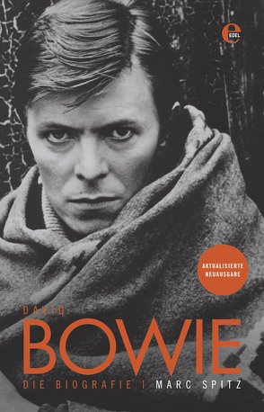 David Bowie – Die Biografie von Kerkhoffs,  Sonja, Spitz,  Marc