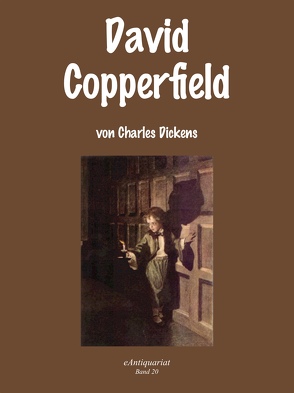 David Copperfield von Dickens,  Charles