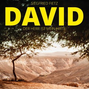 David – Der Herr ist mein Hirte von Bye,  Peter, Fietz,  Siegfried, Jourdan,  Johannes