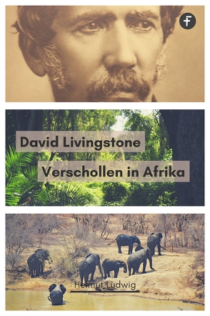 David Livingstone von Ludwig,  Helmut