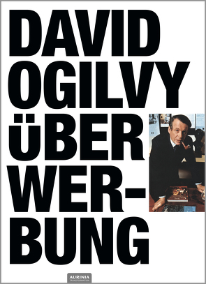 David Ogilvy über Werbung von David,  Ogilvy