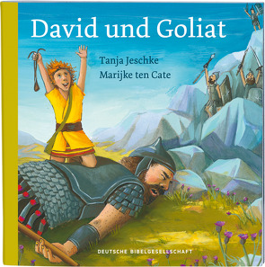 David und Goliat von Jeschke,  Tanja, ten Cate,  Marijke