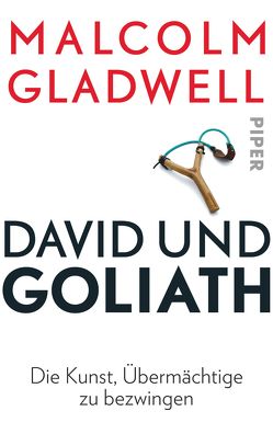 David und Goliath von Gladwell,  Malcolm, Neubauer,  Jürgen