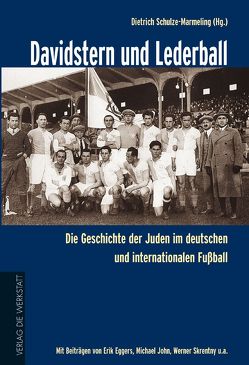Davidstern und Lederball von Schulze-Marmeling,  Dietrich