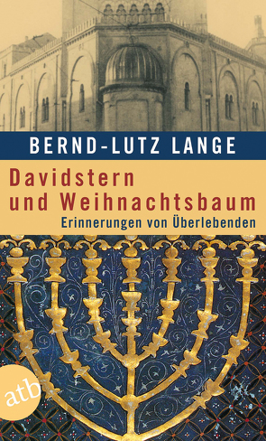 Davidstern und Weihnachtsbaum von Lange,  Bernd-Lutz