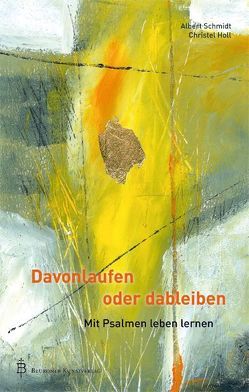 Davonlaufen oder dableiben von Schmidt,  Albert