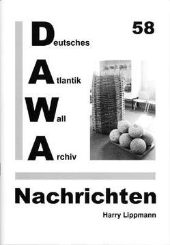 DAWA Nachrichten des Deutschen Atlantikwall-Archivs von Lippmann,  Harry, Oehlrich,  Michael