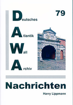 DAWA Nachrichten des Deutschen Atlantikwall-Archivs von Blöß,  Stefan, Lippmann,  Harry, Ritterbach,  Erik