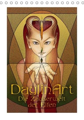 DaylinArt – Die Zauberwelt der Elfen (Tischkalender 2018 DIN A5 hoch) von Repp (DaylinArt),  Irene