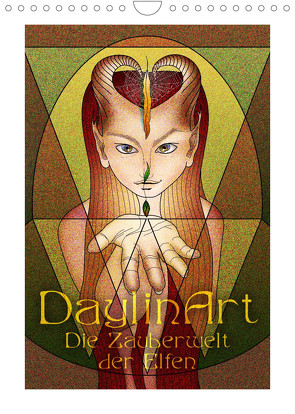 DaylinArt – Die Zauberwelt der Elfen (Wandkalender 2022 DIN A4 hoch) von Repp (DaylinArt),  Irene